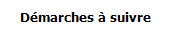 Dmarches  suivre